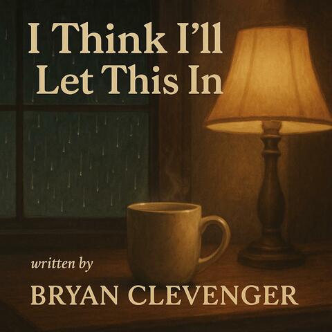 I Think I'll Let This In album art