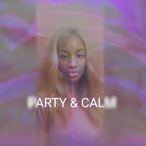 PARTY & CALM album art