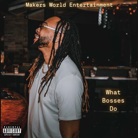 What Bosses Do album art