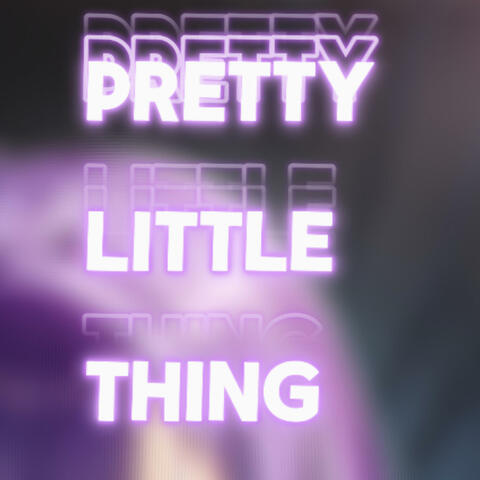 Pretty Little Thing album art
