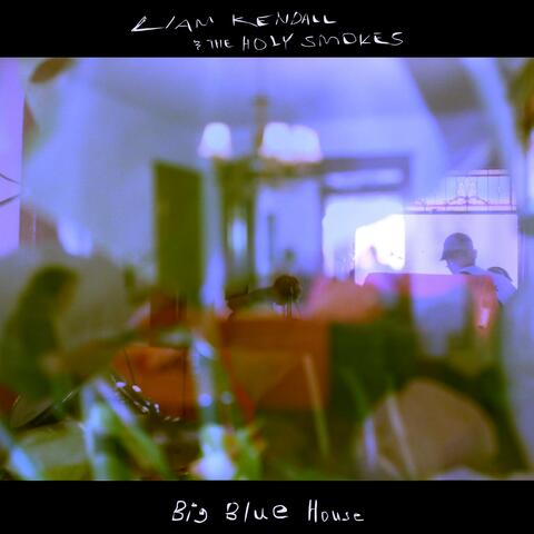 Big Blue House (feat. The Holy Smokes!) album art