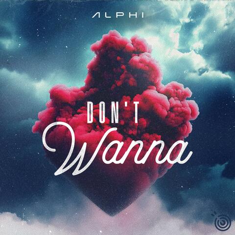 Don't Wanna album art