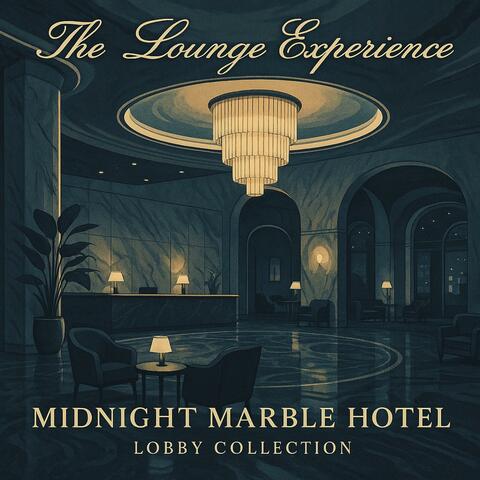 Midnight Marble Hotel (Lobby Collection) album art