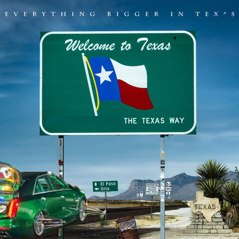 Everything Bigger In Texas album art