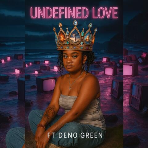 Undefined Love (feat. Deno Green) album art