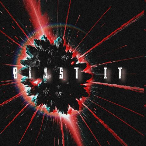 BLAST IT album art