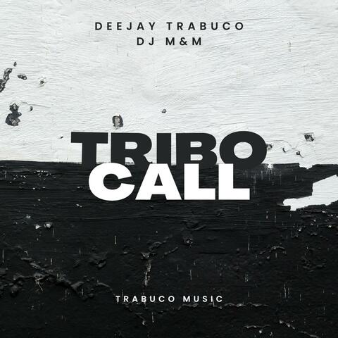 Tribo Call (feat. DJ M&M) album art