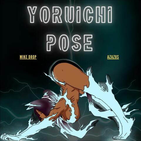 Yoruichi Pose (feat. Azazus) album art