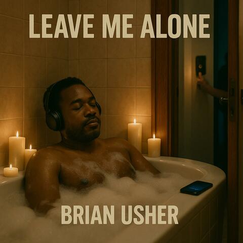 Leave Me Alone album art
