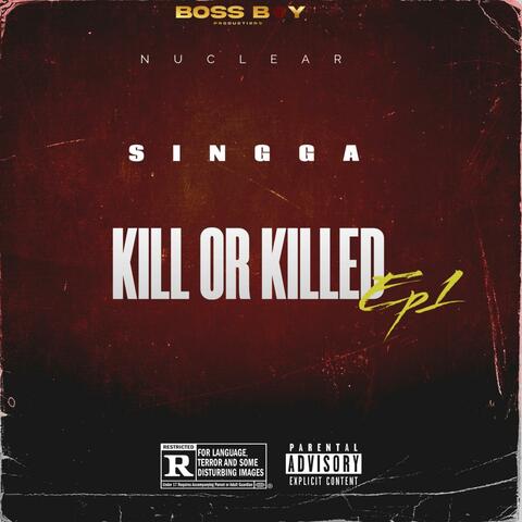 Kill Or Killed album art