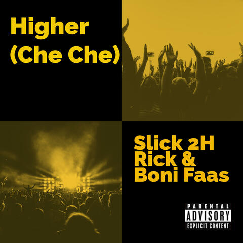 Higher (Che Che) (feat. Boni Faas ) album art