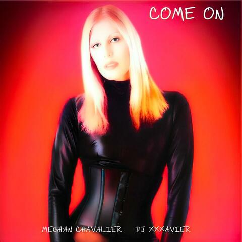 Come On (feat. DJ XXXavier) album art