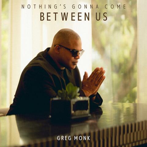 Nothing's Gonna Come Between Us (EP) album art