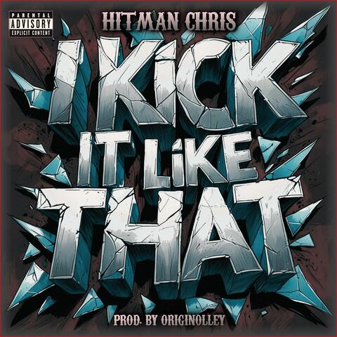 I Kick It Like That album art