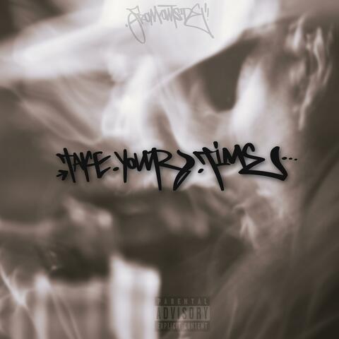 Take Your Time (feat. Spewer, Sven Illy, Pat, Dizzy Dash & A.R.K) album art
