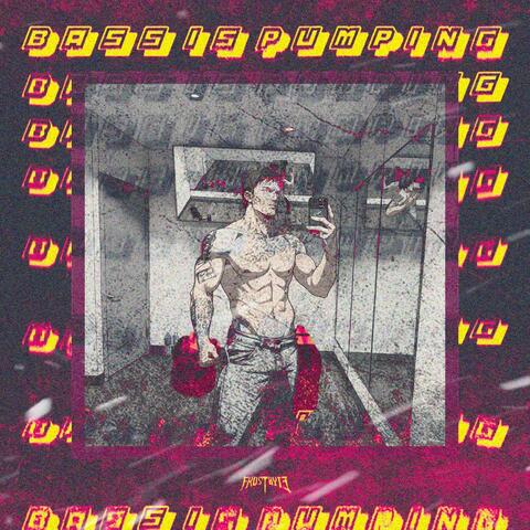 BASS IS PUMPING album art