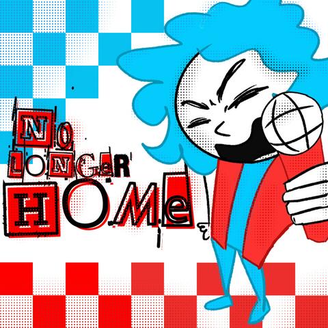 No Longer Home album art