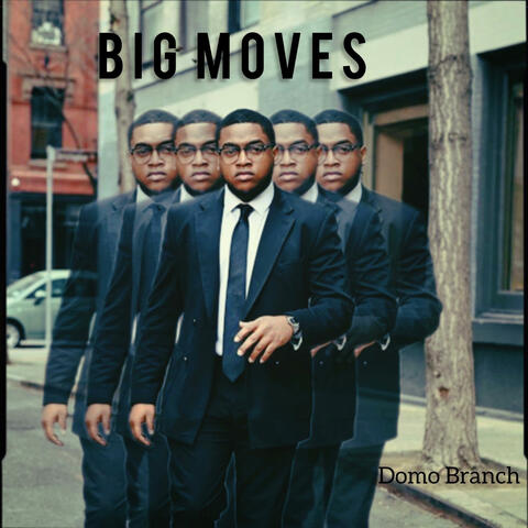 Big Moves (feat. Russell Hall, Tyler Henderson & Abdias Armenteros) album art