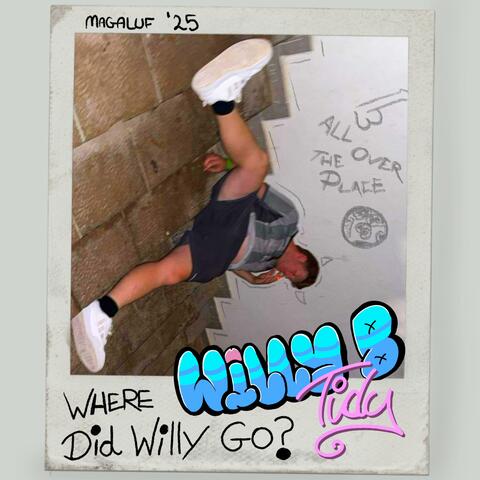 Where Did Willy Go? (All Over The Place) album art