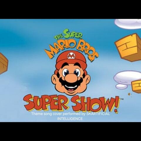 SUPER MARIO BROS SUPER SHOW (THEME SONG) album art