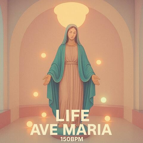 LIFE AVE MARIA (Radio Edit) album art