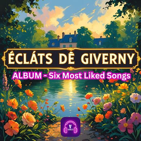 Éclats de Giverny - Album - 6 Essential Tracks album art