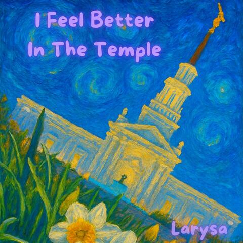I Feel Better In The Temple album art