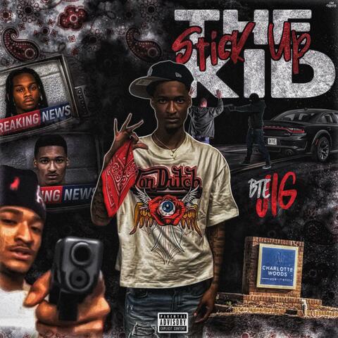 The Stick Up Kid album art