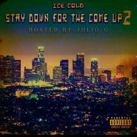 Stay Down For The Come Up 2 album art