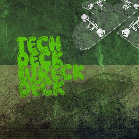 Tech Deck Wreck Deck album art