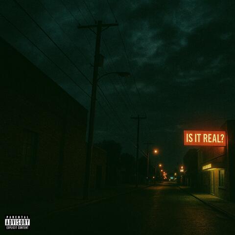 IS IT REAL? album art
