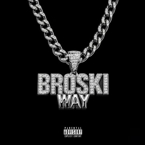 Broski Way album art