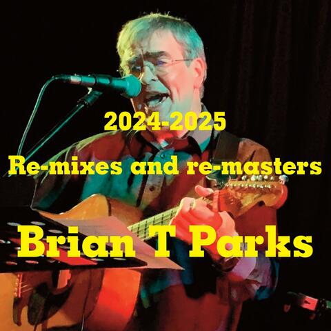 2024-2025 Remixes and re-masters album art