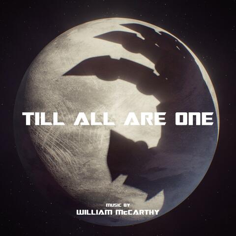 Till All Are One (Original Motion Picture Soundtrack) album art
