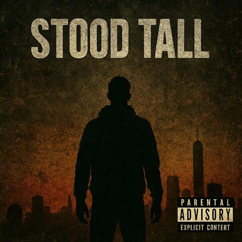 Stood Tall (feat. Certified Loaded) album art
