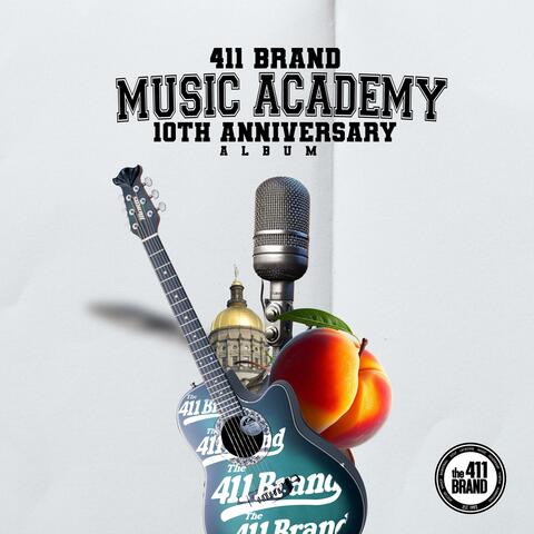 The 411 Brand Music Academy 10th Anniversary Album album art