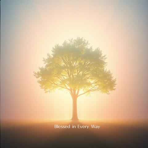 Blessed in Every Way album art