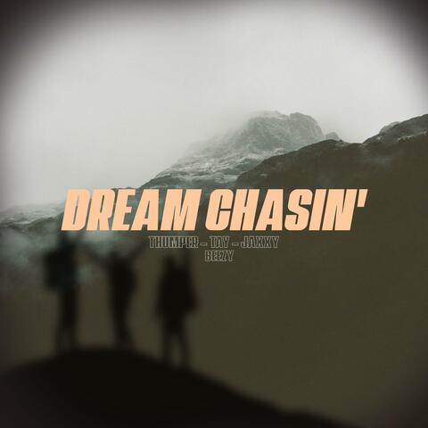 Dream Chasin' (feat. JAXX THEHOSHIIKAGE & CallMeSuper) album art
