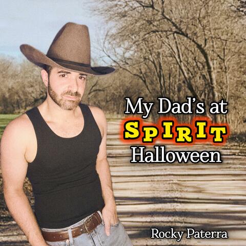 My Dad's at Spirit Halloween album art
