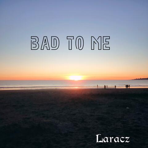 Bad to Me album art