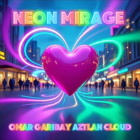Neon mirage album art