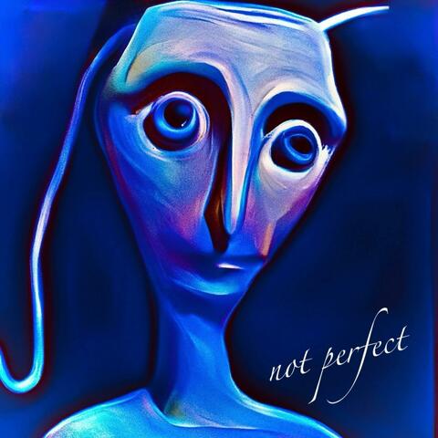 Not Perfect album art