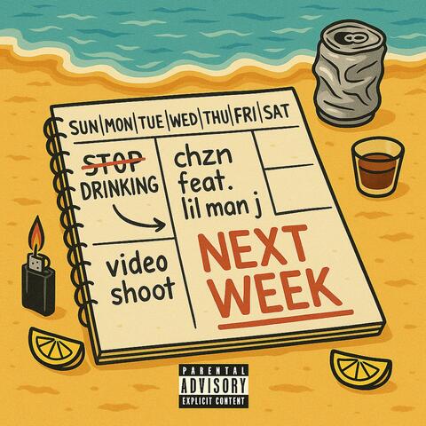 next week (feat. Lil Man J) album art