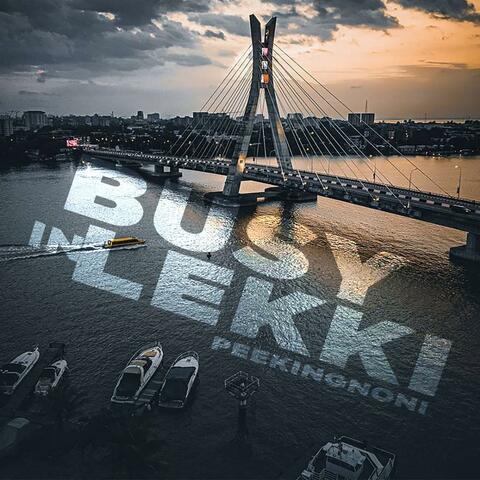 BUSY IN LEKKI (BiL) album art