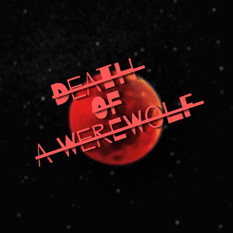 DEATH OF A WEREWOLF album art