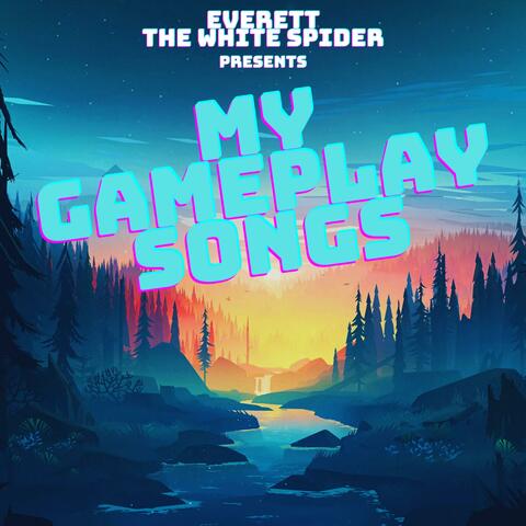 My Gameplay Songs album art