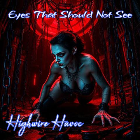 Eyes That Should Not See album art