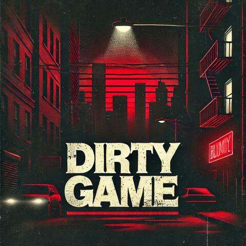 DIRTY GAME album art