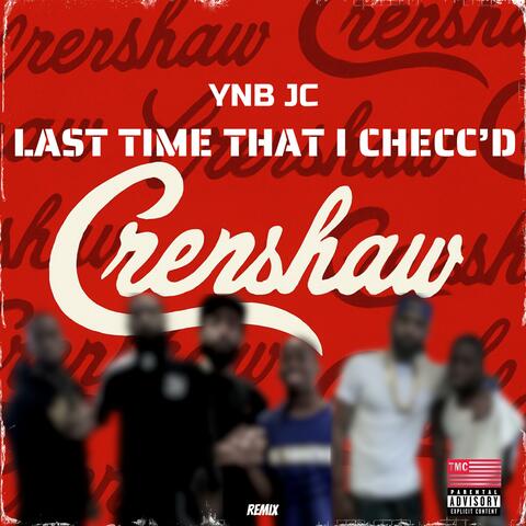 Last Time That I Checc'd (Remix) album art