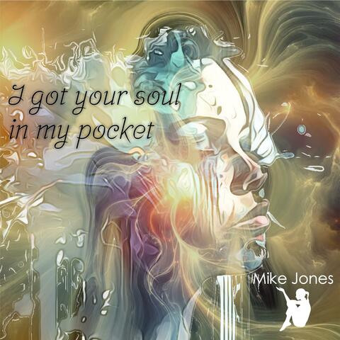 I Got Your Soul in My Pocket album art